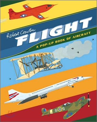 Flight : A Pop-Up Book of Aircraft