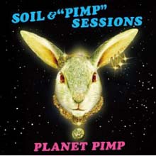 Soil &amp; Pimp Sessions - Planet Pimp