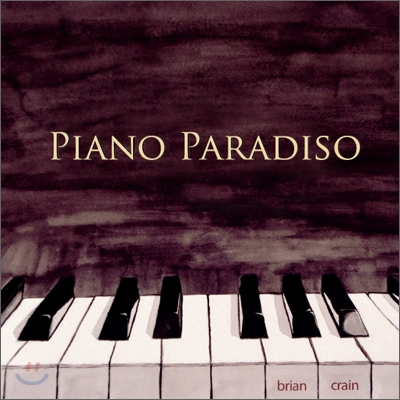 Brian Crain - Piano Paradiso