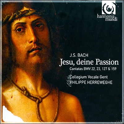 바흐 : 예수, 죽음의 열정, 칸타타 BWV 22, 23, 127 & 159
