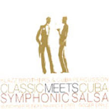 Klazz Brothers Cuba Percussion - Classic Meets Cuba Symphonic Salsa (digipack/미개봉/sb70004c)