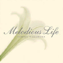 Yuriko Nakamura(유리꼬 나카무라) - Melodious Life (미개봉)