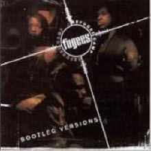 Fugees - Bootleg Versions