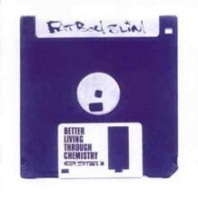 Fatboy Slim - Better Living Through Chemistry