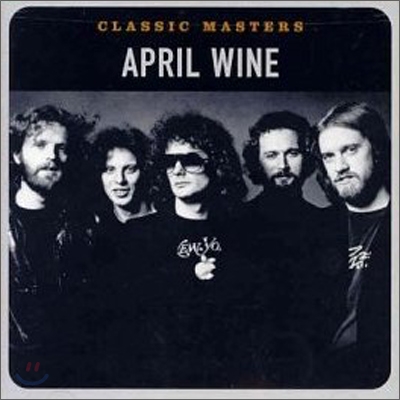 April Wine - Classic Masters