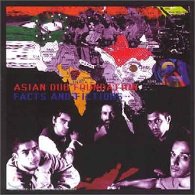 Asian Dub Foundation - Facts And Fictions