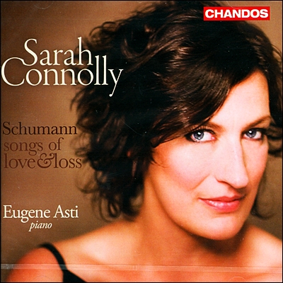 Sarah Connolly 슈만: 사랑과 성실의 노래 (Schumann: Songs Of Love & Loss)