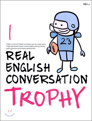 Trophy 1 : Real English Coversation