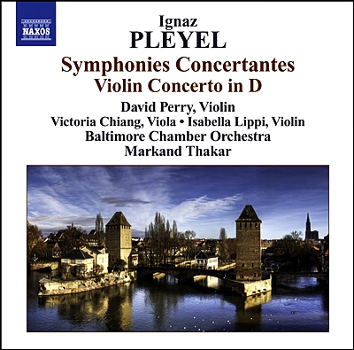 David Perry 플레옐: 바이올린 협주곡, 심포니 콘체르탄테 (Pleyel: Violin Concerto In D, Symphonies Concertantes) 