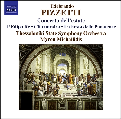 피제티: 여름 협주곡, 에디포 왕 교향전주곡, 파나테네의 축제 (Ildebrando Pizzetti: Concerto dell'estate)