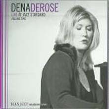 Dena Derose - Live At Jazz Standard Vol.2