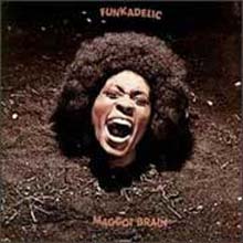 Funkadelic - Maggot Brain