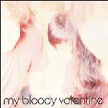 My Bloody Valentine - Isn’t Anything  