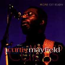 Curtis Mayfield - People Get Ready: The Curtis Mayfield Story