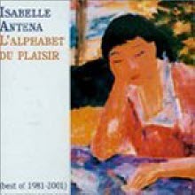 Isabelle Antena - L'Alphabet Du Plaisir (Best Of 1981 - 2001/미개봉)