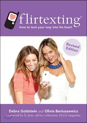 Flirtexting: How to Text Your Way Into His Heart