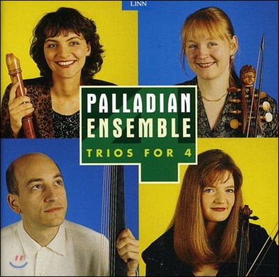 Palladian Ensemble 네 명을 위한 트리오 - 바로크의 트리오 소나타 (Trios for 4 - Handel / Telemann / Leclair / Quantz) 펠레이디언 앙상블