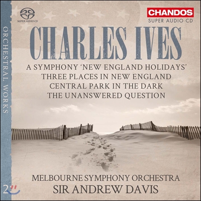 Andrew Davis 찰스 아이브스: 관현악 2집 - 교향곡 5번, 어둠 속의 센트럴파크. 대답없는 질문 (Charles Ives: New England Holidays, Central Park in the Dark, Unanswered Question)