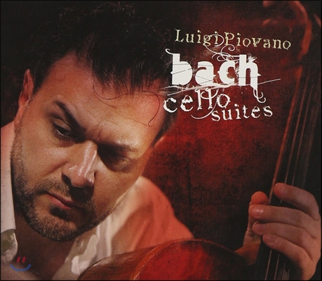 Luigi Piovano 바흐: 무반주 첼로 모음곡 BWV1007-1012 (Bach: Cello Suites) 루이지 피오바노