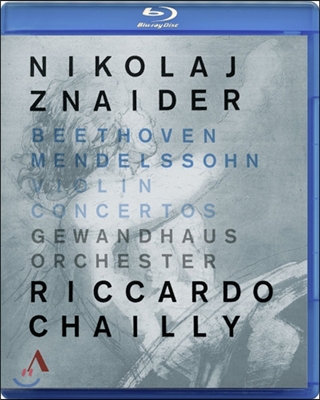 Nikolaj Znaider / Riccardo Chailly 베토벤 / 멘델스존: 바이올린 협주곡 - 니콜라이 즈나이더, 리카르도 샤이 (Beethoven / Mendelssohn: Violin Concertos)