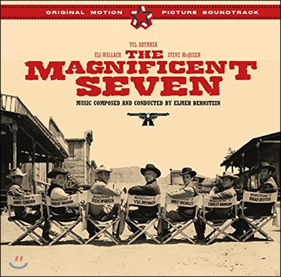 The Magnificent Seven: Music Composed And Conducted By Elmer Bernstein