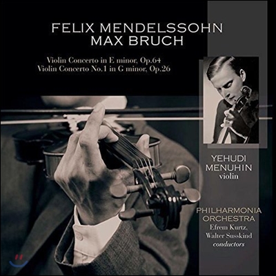 Yehudi Menuhin 멘델스존 / 막스 브루흐: 바이올린 협주곡 - 예후디 메뉴인 (Mendelssohn / Max Bruch: Violin Concertos Op.64, Op.26)