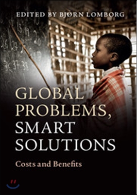 Global Problems, Smart Solutions: Costs and Benefits