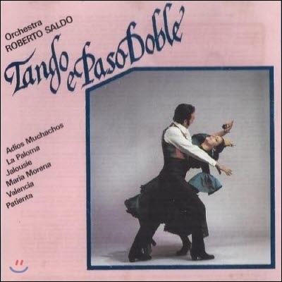 [중고] Orchestra Roberto Saldo / Tangos &amp; Paso Dobles (수입)