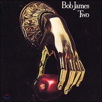 Bob James (밥 제임스) - Two