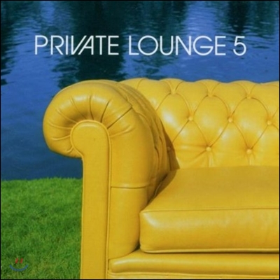 프라이빗 라운지 5집 (Private Lounge 5)
