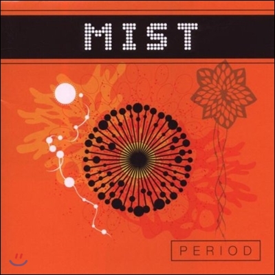 Mist - Period