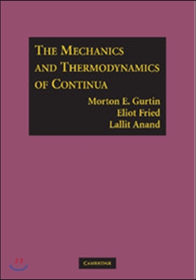 The Mechanics and Thermodynamics of Continua