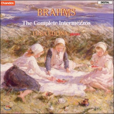 Luba Edlina 브람스: 인터메조 전곡 - 루바 에들리나 (Brahms: The Complete Intermezzos Opp.76, 116, 117, 118, 119)