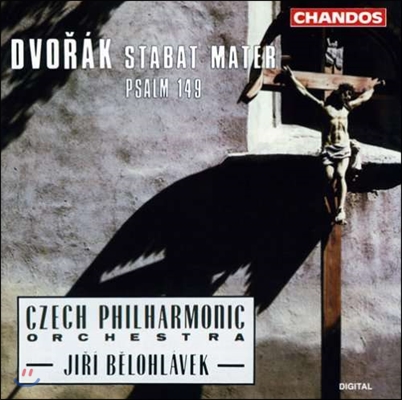 Jiri Belohlavek / Livia Aghova 드보르작: 스타바트 마테르, 시편 149 (Dvorak: Stabat Mater Op.58, Psalm 149 Op.79) 이르지 벨라흘라베크