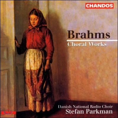 Stefan Parkman 브람스: 합창곡집 - 사중창, 집시의 노래 (Brahms: Choral Works - Gesange Opp.42, 104 &amp; 17, Quartets Op.112, Zigeunerlieder Op.103)