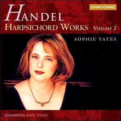Sophie Yates 헨델: 하프시코드 작품집 2권 - 모음곡 1-5번 (Handel: Harpsichord Works Vol.2 - Suites HWV426-430) 소피 예이츠