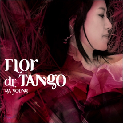 가영 (Ga Young) - Flor de Tango (탱고의 꽃)