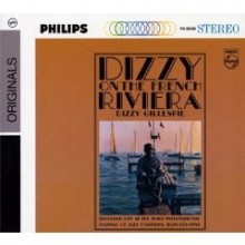 Dizzy Gillespie - Dizzy On The French Riviera [Originals][Digipack]