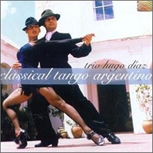 Trio Hugo Diaz - Classical Tango Artgentino