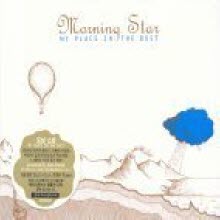 Morning Star - My Place In The Dust (+ 마이크로브 레이블 샘플러 한정반/미개봉)