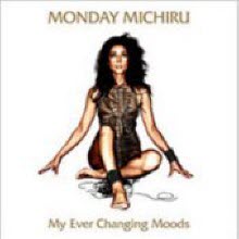 Monday Michiru - My Ever Changing Moods (미개봉)