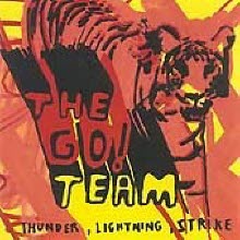 Go! Team - Thunder Lightning Strike (수입)