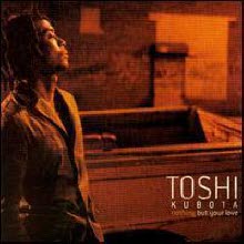 Toshi Kubota - Nothing But Your Love (수입)