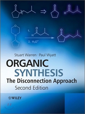 Organic Synthesis: The Disconnection Approach