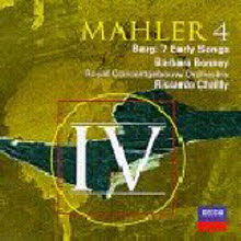 Riccardo Chailly - Mahler : Symphony No4 Berg : 7 Early Songs (수입/미개봉/4667202)