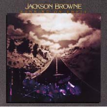 Jackson Browne - Running On Empty 