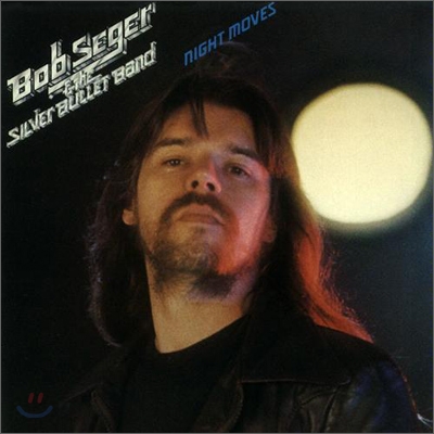 Bob Seger &amp; The Silver Bullet Band - Night Moves