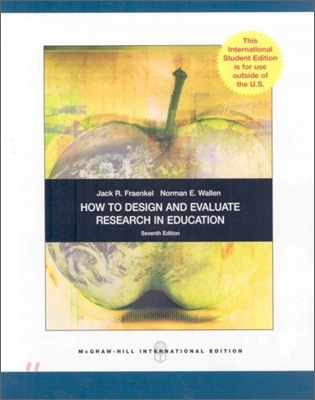 How to Design and Evaluate Research in Education, 7/E