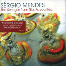 Sergio Mendes - The Swinger From Rio Favourites (수입/미개봉)