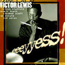 Victor Lewis - Eeeyyess! (미개봉)